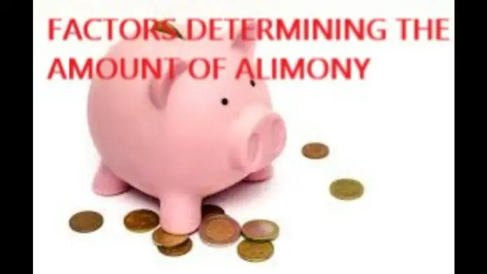 FACTORS DETERMINING THE AMOUNT OF ALIMONY